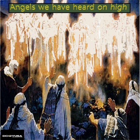 Angels we have heard on high | Boomplay Music