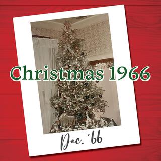 CHRISTMAS 1966 lyrics | Boomplay Music