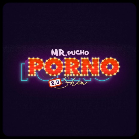 Porno Show 2.0 | Boomplay Music