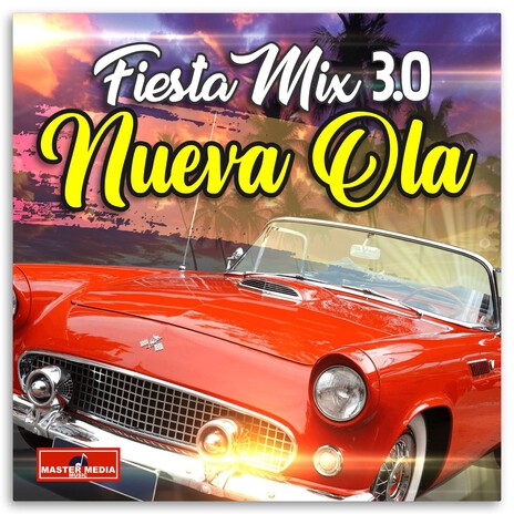 Fiesta Mix 3.0 Nueva Ola Corto: Recordando lo pasado / Yo se / Embustera / Twist del tren / Caprichito / Baño del mar a medianoche / Josefina ft. Lucho Zapata, Danny Chilean, Luis Dimas & Germán Casas | Boomplay Music