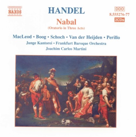 Nabal: Pt. 2 - Air. Mercy, thou heavn'ly cherub (Abigail) ft. Stephan MacLeod, Linda Perillo, Knut Schoch, Francine van der Heijden & Junge Kantorei