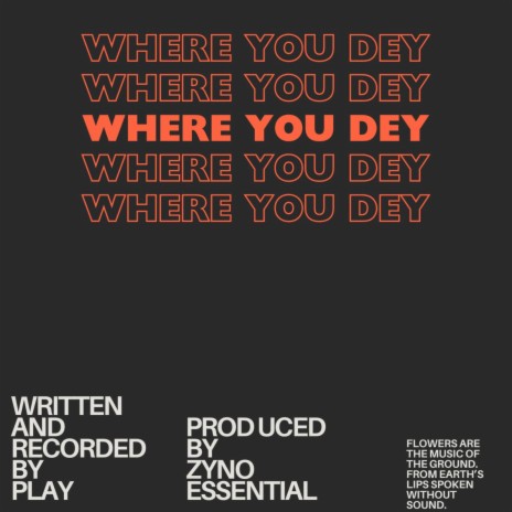 Where You Dey | Boomplay Music