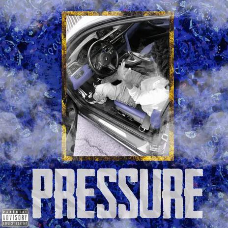 Pressure | Boomplay Music