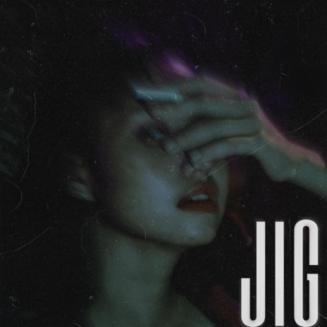 JIG | Boomplay Music