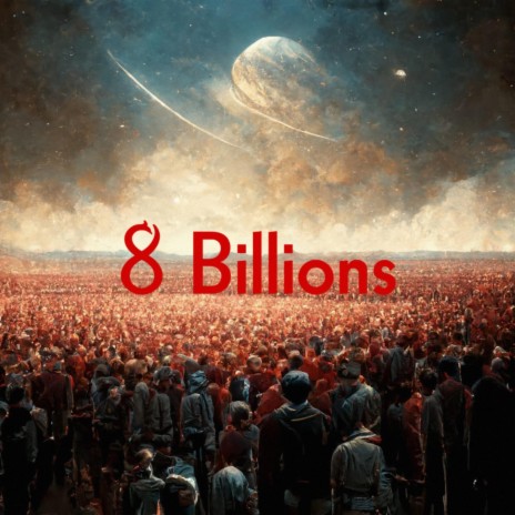 8 Billions - ٨ مليار | Boomplay Music