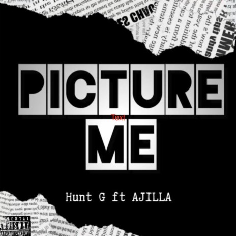 Picture Me ft. Ajilla | Boomplay Music