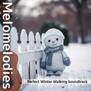 Perfect Winter Walking Soundtrack