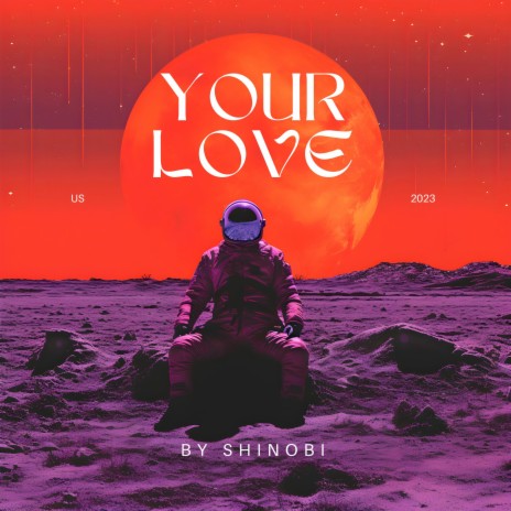 Your Love | Boomplay Music