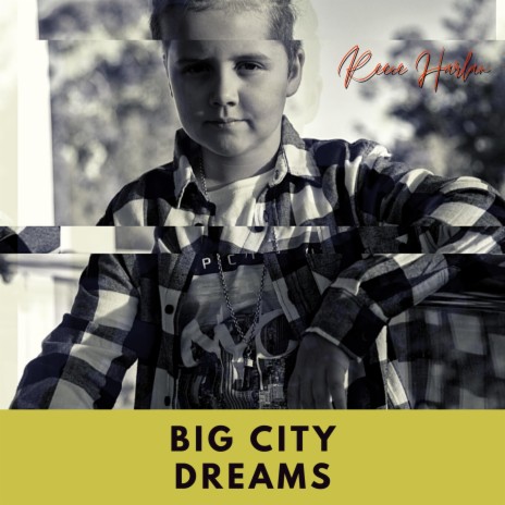 Big City Dreams | Boomplay Music