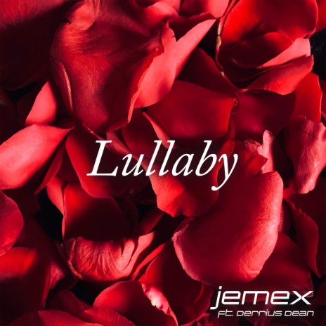 Lullaby ft. Derrius Dean | Boomplay Music