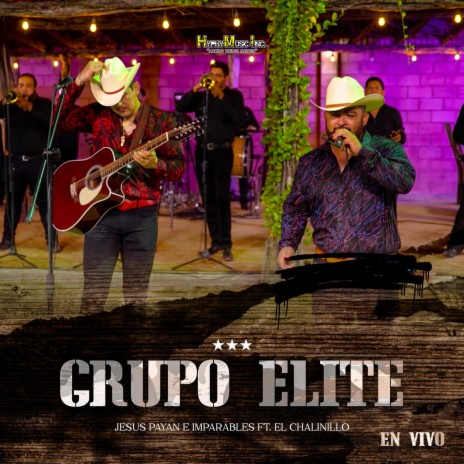 Grupo Elite (En Vivo) ft. El Chalinillo