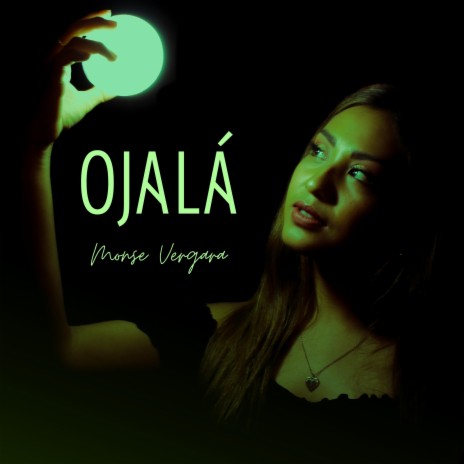 Ojalá | Boomplay Music