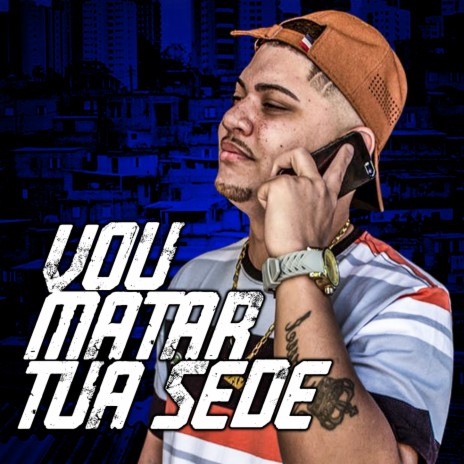 Vou matar tua sede ft. Mr Bim & Dj Biel Rocha | Boomplay Music