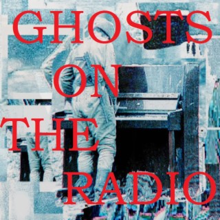 Little Patriot Presents: Ghosts on the Radio
