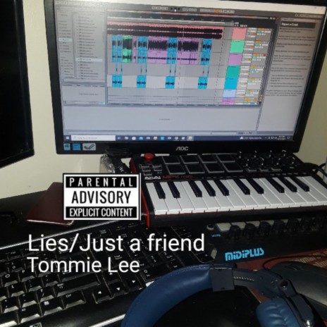Lies/Just a friend | Boomplay Music