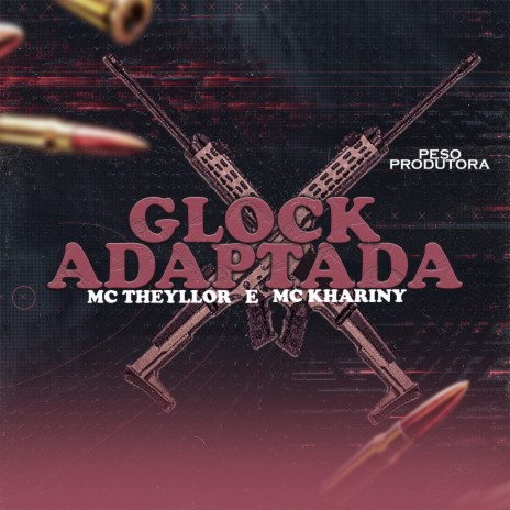 Glock Adaptada | Boomplay Music