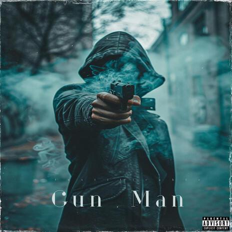 Gun man | Boomplay Music