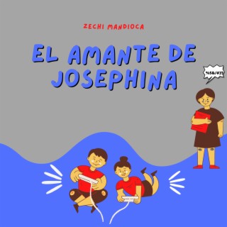 El Amante De Josephina