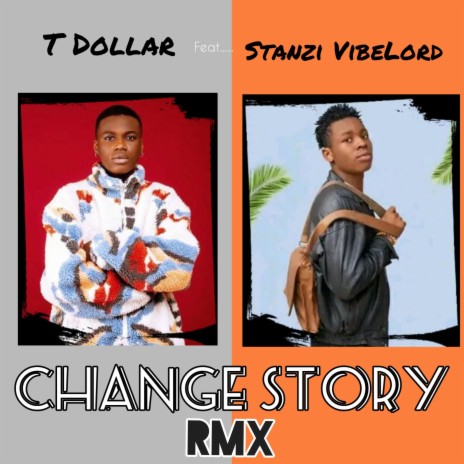 Change Story Rmx (feat. T Dollar)