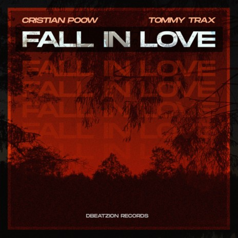 Fall In Love ft. Tommy Trax | Boomplay Music