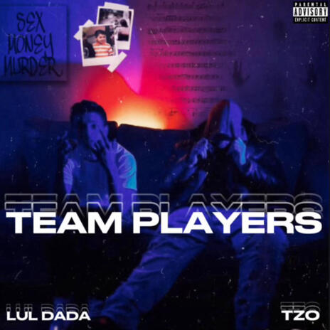 Team Players ft. Lul Dada | Boomplay Music