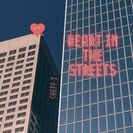 Heart in The Streets | Boomplay Music