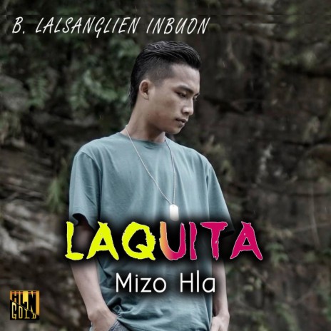 LAQUITA ft. B Lalsanglien Inbuon | Boomplay Music