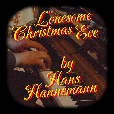 Lonesome Christmas Eve | Boomplay Music