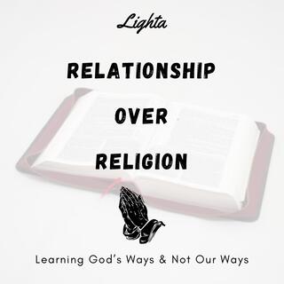 Relationship Over Religion