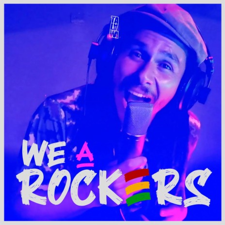 We a Rockers | Boomplay Music