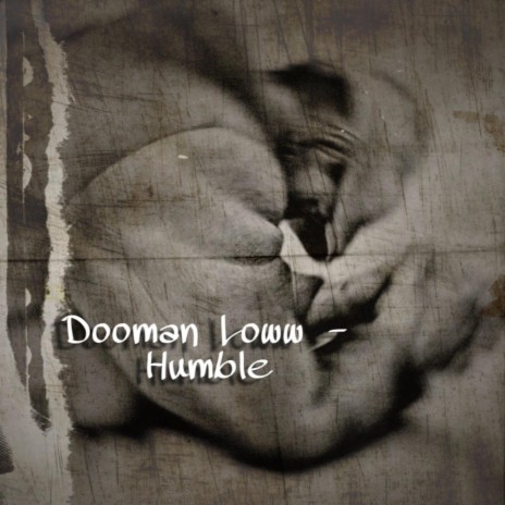 Humble ft. Dooman loww | Boomplay Music