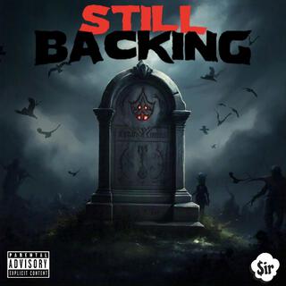 Still Backing lyrics | Boomplay Music