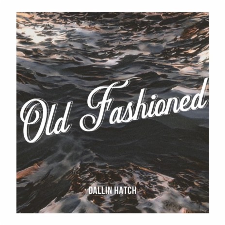 Old Fashioned (Demo)