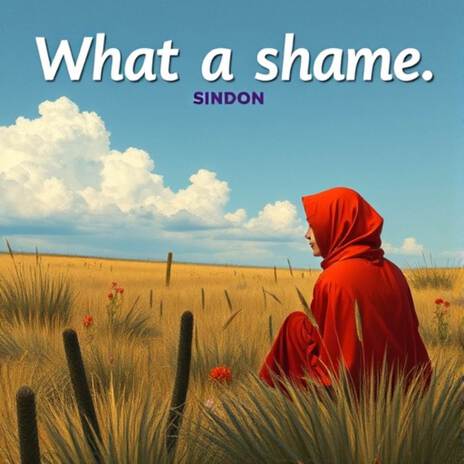 What a shame | Boomplay Music