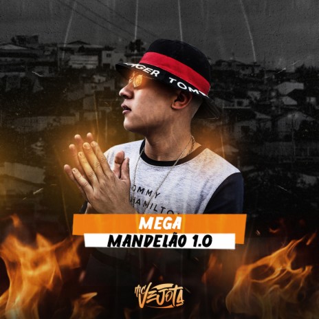 MEGA SÓ MANDELÃO 1.0 ft. MC Bryan SS, MC Kitinho & MR BIN | Boomplay Music