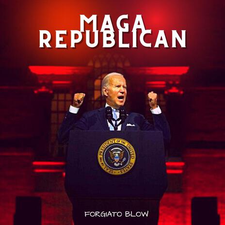 Maga Republican | Boomplay Music