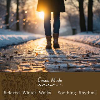 Relaxed Winter Walks-Soothing Rhythms