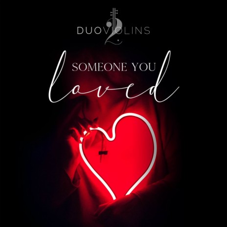 Someone You Loved | Boomplay Music