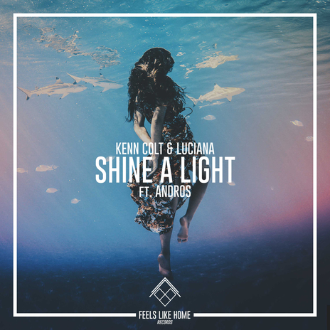 Shine a Light (Markhese Remix) ft. Luciana & Andros | Boomplay Music