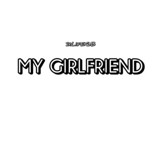 My Girlfriend