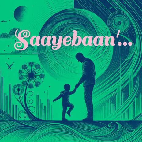 Saayebaan' | Boomplay Music