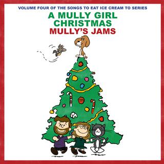 Vol. 4: A Mully girl Christmas