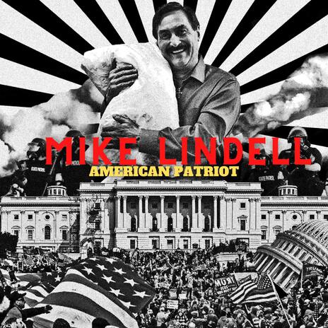 Mike Lindell American Patriot | Boomplay Music