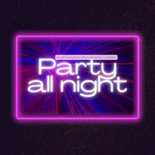 Party all Night