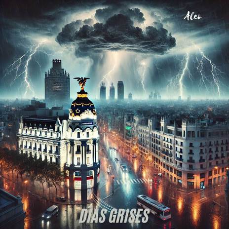 Dias Grises | Boomplay Music