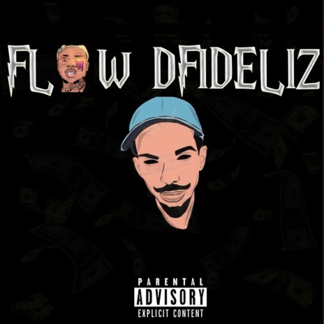 Flow Dfideliz | Boomplay Music