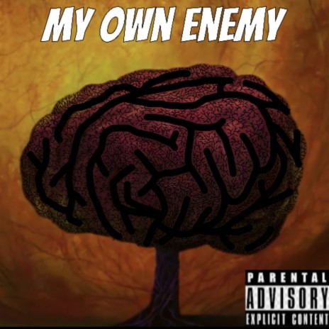 MY OWN ENEMY ft. prod. SIR E$CO | Boomplay Music