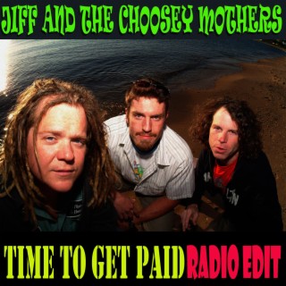 Time To Get Paid (Radio Edit)