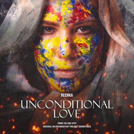 Unconditional Love (Из фильма The One Step) | Boomplay Music