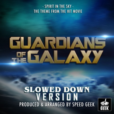 Spirit In The Sky (From Guardians Of The Galaxy) (Slowed Down Version) | Boomplay Music